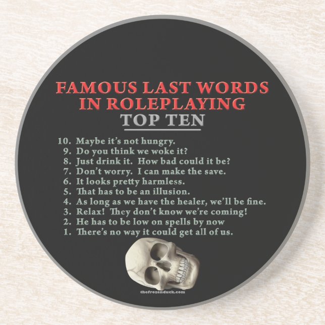 Famous Last Words in Roleplaying: Top Ten Sandstone Coaster (Front)