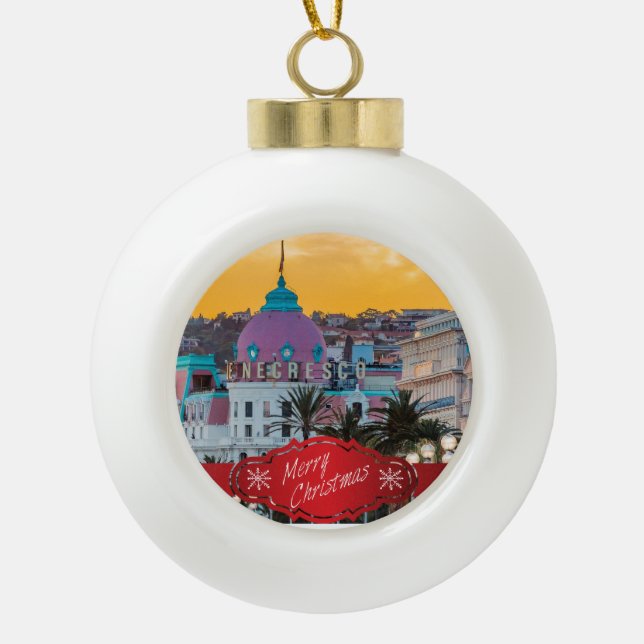 Famous luxury hotel Hotel Negresco in Nice France Ceramic Ball Christmas Ornament (Front)