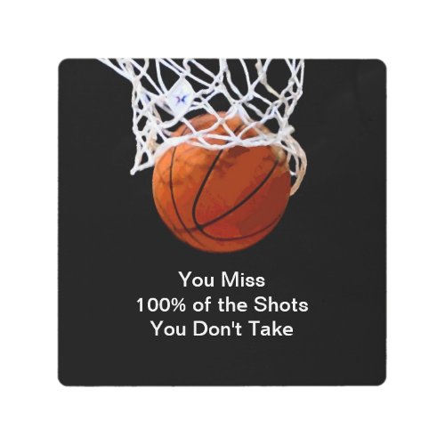 Famous Motivational Quote Basketball Metal Print