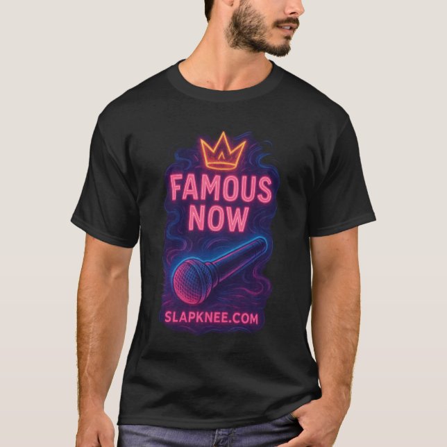 Famous Now Basic T-Shirt  (Front)