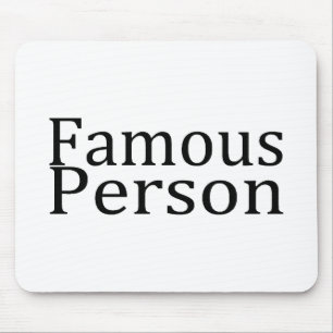 Famous Person Mouse Pad