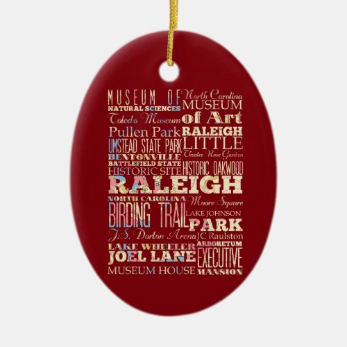 Famous Places of Raleigh North Carolina Ceramic Ornament