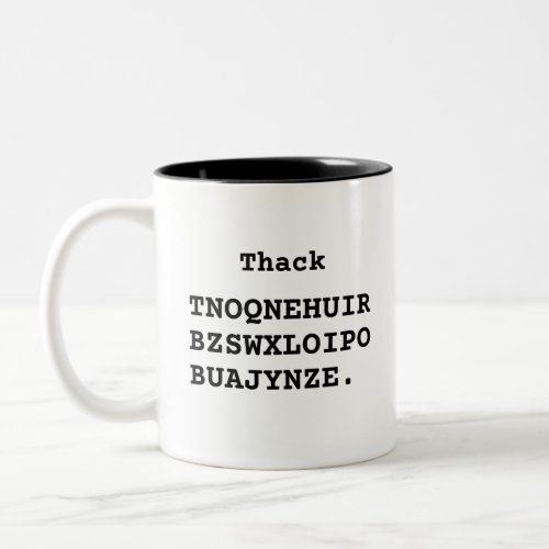 Famous quote cipher family Two_Tone coffee mug