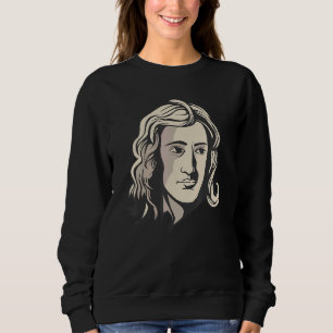 Famous Sir Isaac Newton Physicist Mathematician A Sweatshirt