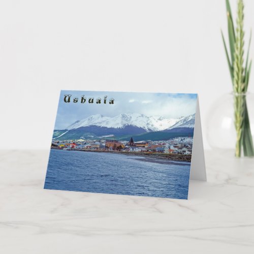 Famous Ushuaia _ Tierra del Fuego Argentina Card