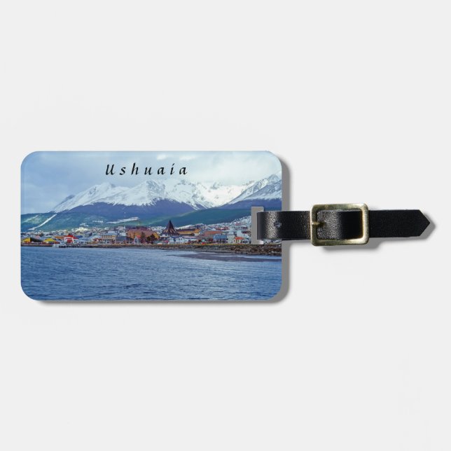 Famous Ushuaia - Tierra del Fuego, Argentina Luggage Tag (Front Horizontal)