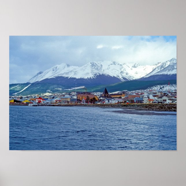 Famous Ushuaia - Tierra del Fuego, Argentina Poster (Front)