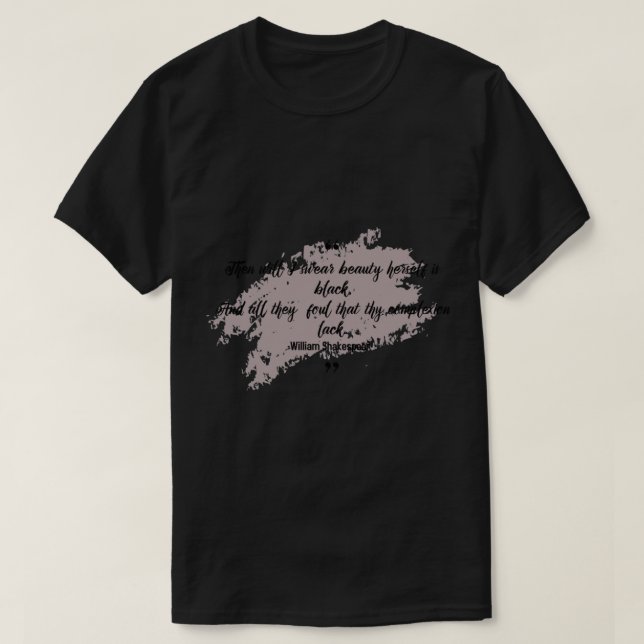 Famous william shakespeare poem   T-Shirt (Design Front)