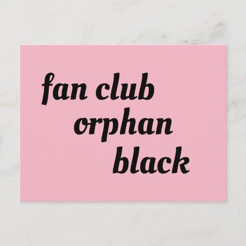 fan club orphan black retro font text postcard