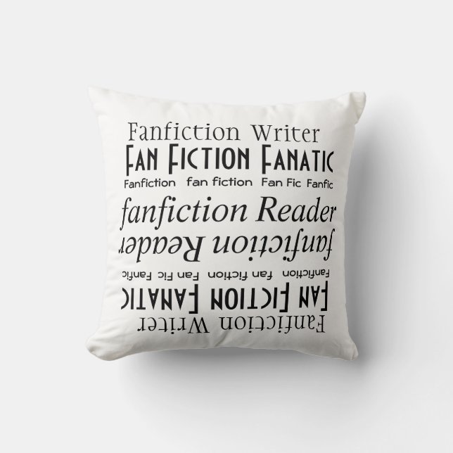 "Fan Fiction Fan" [a] Throw Pillow (Front)