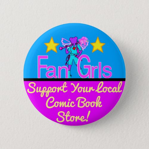 Fan Girls Unite Comic Book Inspired Button Pin