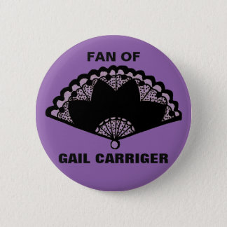Fan of Gail Carriger Pin Badge Button Purple