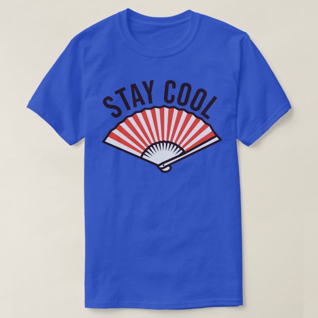 Fan Stay Cool  T-Shirt (Design Front)