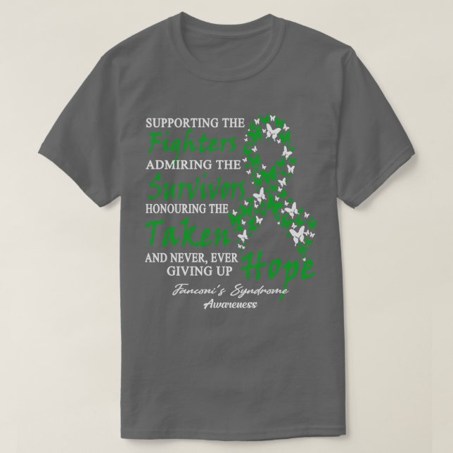 Fanconis Syndrome Awareness Supporting The Fighter T-Shirt (Design Front)
