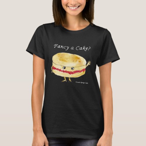 Fancy a Cake Funny Victoria Sponge Art Humor T_Shirt