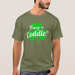 Fancy A Coddle Irish Food Joke T-Shirt