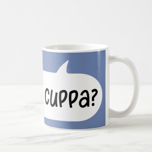 Fancy A Cuppa English British Slang Tea Mug
