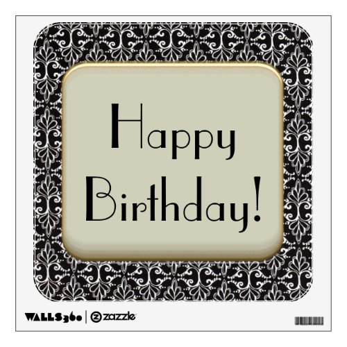 Fancy Black White Damask Happy Birthday Gold Trim Wall Sticker