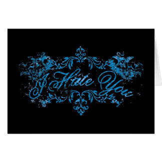 Fancy Blue I Hate You Cards
