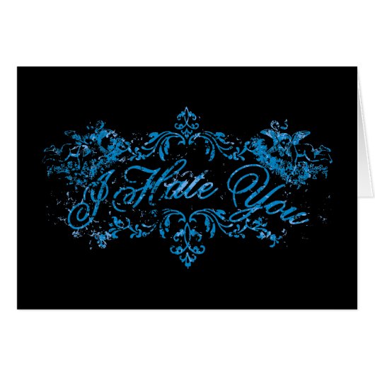 Fancy Blue I Hate You Cards (Front Horizontal)