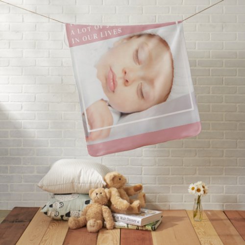 Fancy Cute Baby Photo  Pink  White  Quote  Baby Blanket