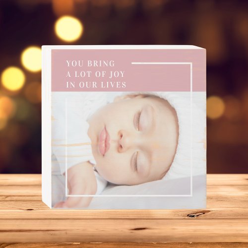 Fancy Cute Baby Photo  Pink  White  Quote  Wooden Box Sign