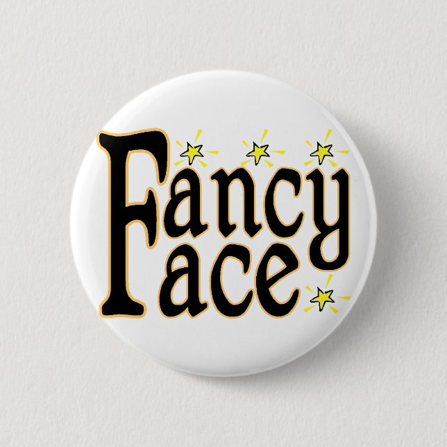 Fancy Face Pinback Button (Front)