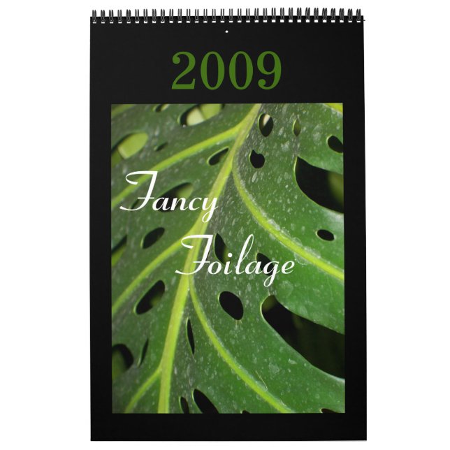 Fancy Foilage, 2009 Calendar (Cover)
