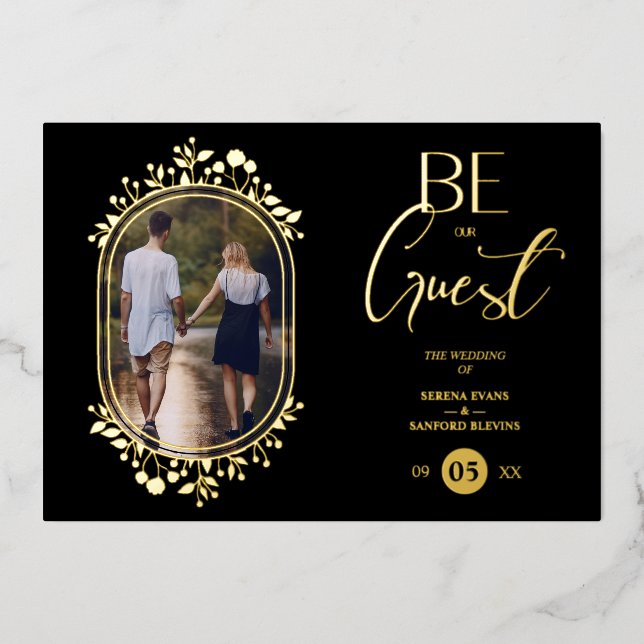 Fancy Frame Flowers Be our Guest Black Wedding Foil Invitation (Front)