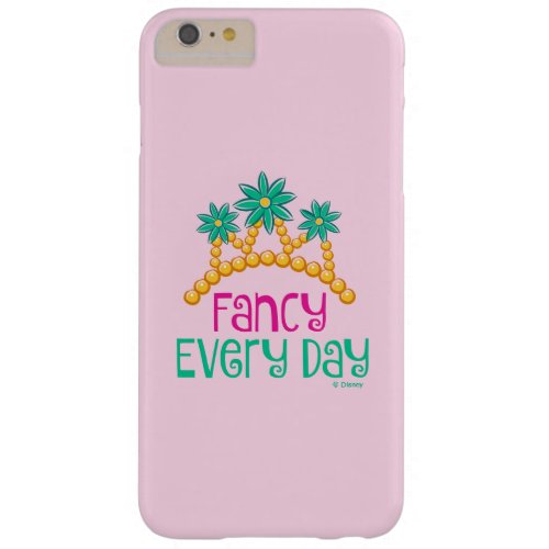 Fancy Nancy  Fancy Every Day Barely There iPhone 6 Plus Case