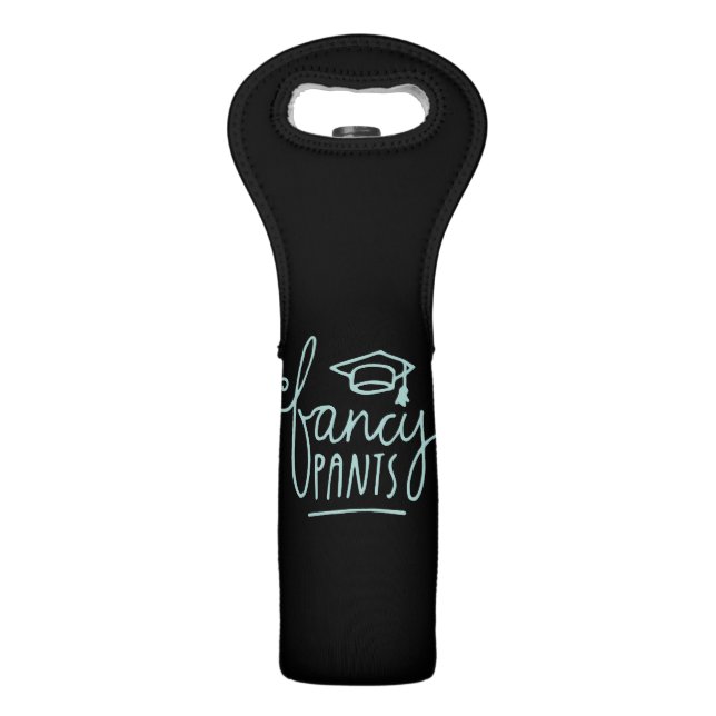 Fancy Pants Funny Grad Wine Bag (Front)