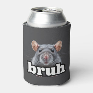 Fancy Rat Rodent Owner Meme Bruh Pet Rat Lover  Can Cooler