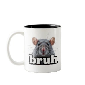 Fancy Rat Rodent Owner Meme Bruh Pet Rat Lover  Two-Tone Coffee Mug