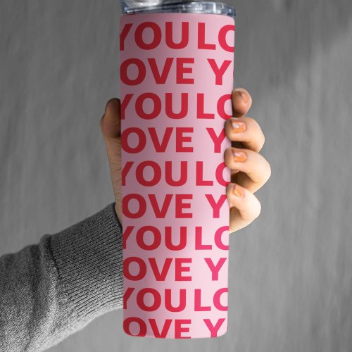Fancy Romantic Red  Pink Love You Pattern  Thermal Tumbler