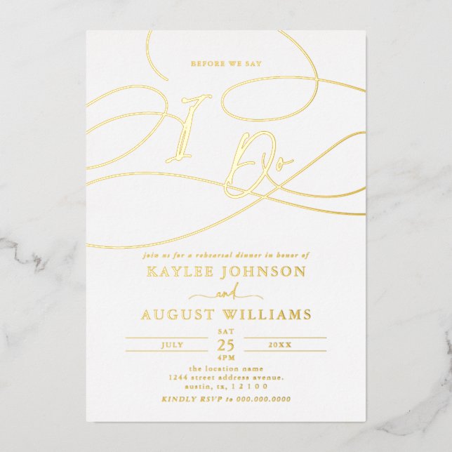 Fancy Script Before We Say "I Do" Rehearsal Dinner Foil Invitation (Front)