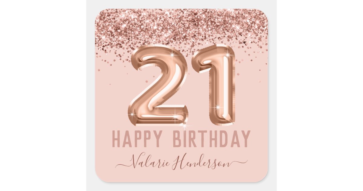 Fancy Script Pink Glitter Happy 21st Birthday Square Sticker | Zazzle
