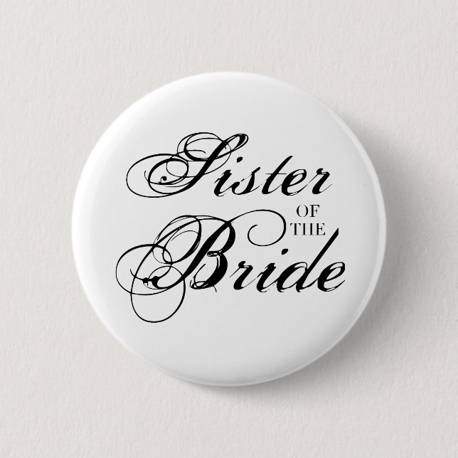 Fancy Sister of the Bride Black Button (Front)