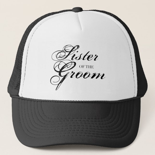 Fancy Sister of the Groom Black Trucker Hat (Front)