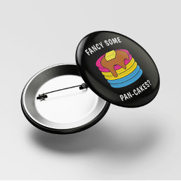 Fancy Some Pan-cakes Funny LGBTQ Pansexual Pride Button