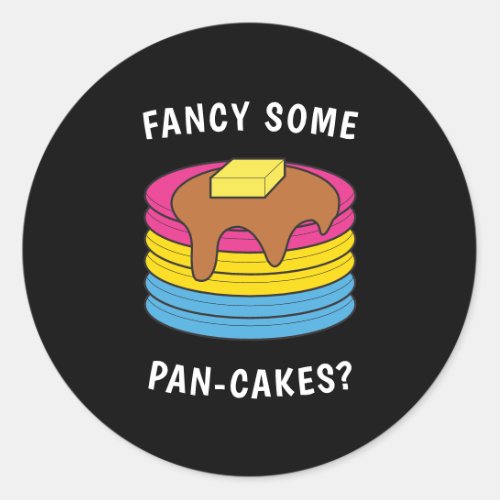 Fancy Some Pan_cakes Funny LGBTQ Pansexual Pride Classic Round Sticker