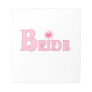 Fancy Text Bride Notepad