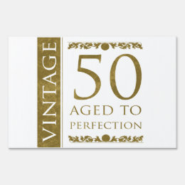Turning 50 Years Old Yard &amp; Lawn Signs | Zazzle
