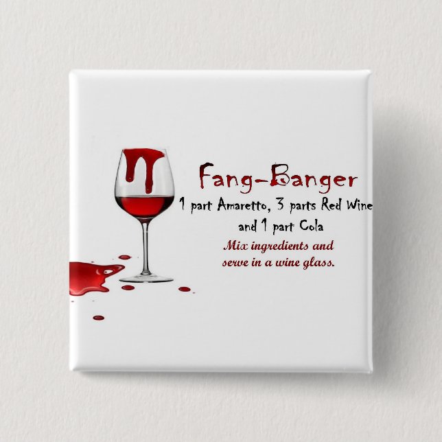 Fang-Banger Drink Recipe Pinback Button (Front)