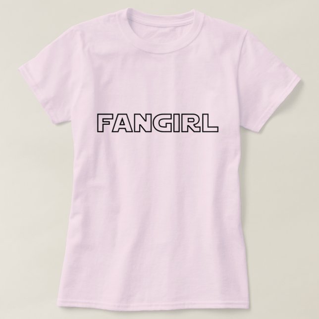 FANGIRL T-Shirt (Design Front)
