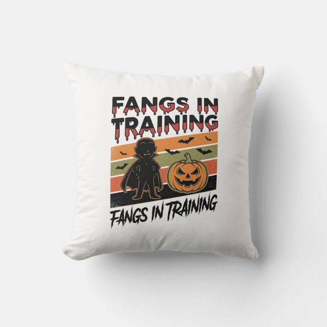 Fangs in Training Funny Vampire Halloween Shirt Throw Pillow (Front)