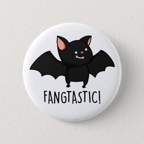 Fangtastic Funny Halloween Black Bat Pun Button