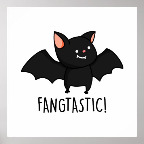 Fangtastic Funny Halloween Black Bat Pun Poster
