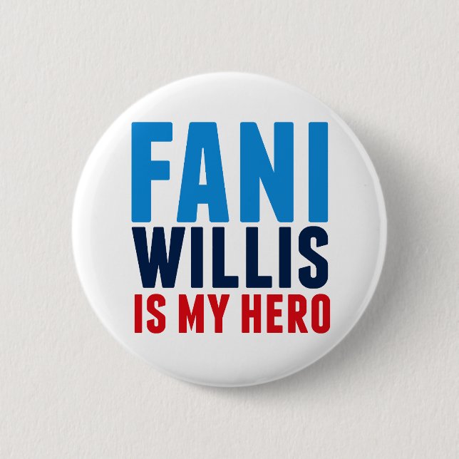 Fani Willis is My Hero Button (Front)