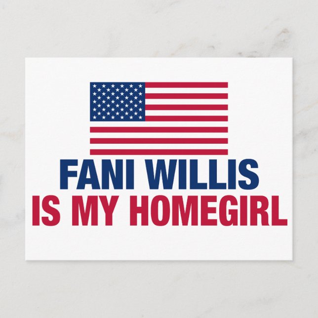 Fani Willis is My Homegirl Political Postcard (Front)