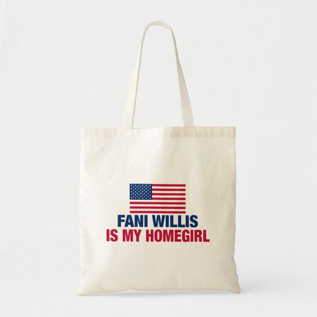 Fani Willis is My Homegirl Tote Bag (Front)
